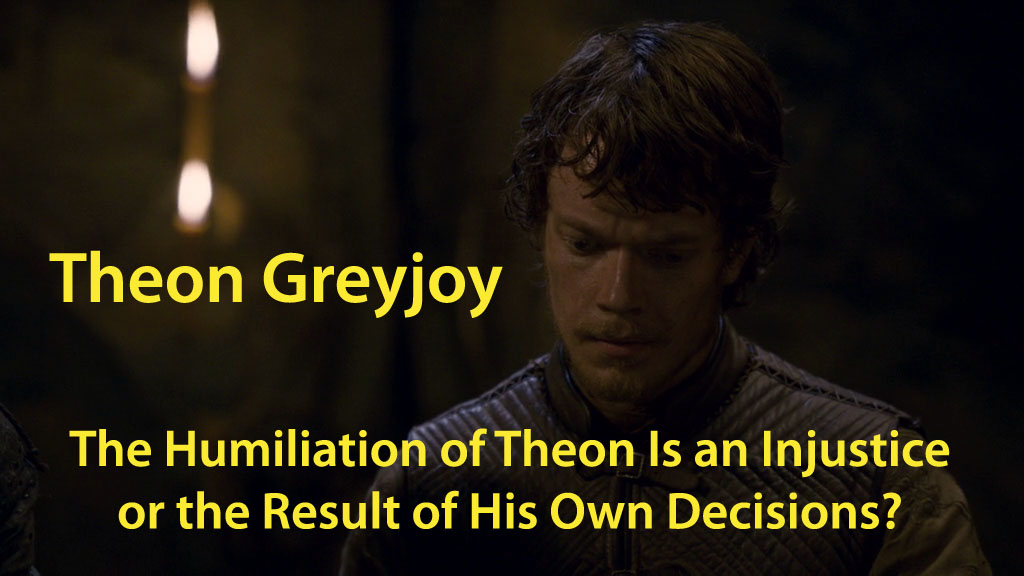 Значок видео Theon Greyjoy. The Humiliation of Theon Is an Injustice or the Result of His Own Decisions?